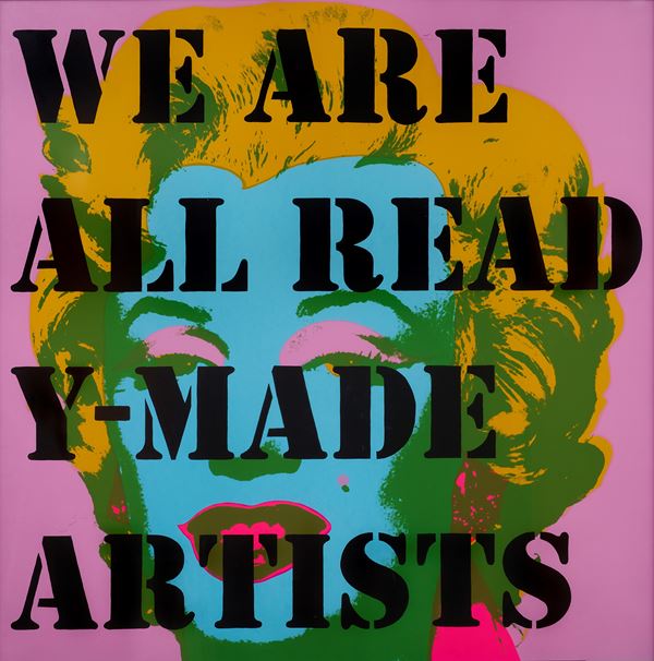 Claire Fontaine - Untitled (We are all ready-made artists)