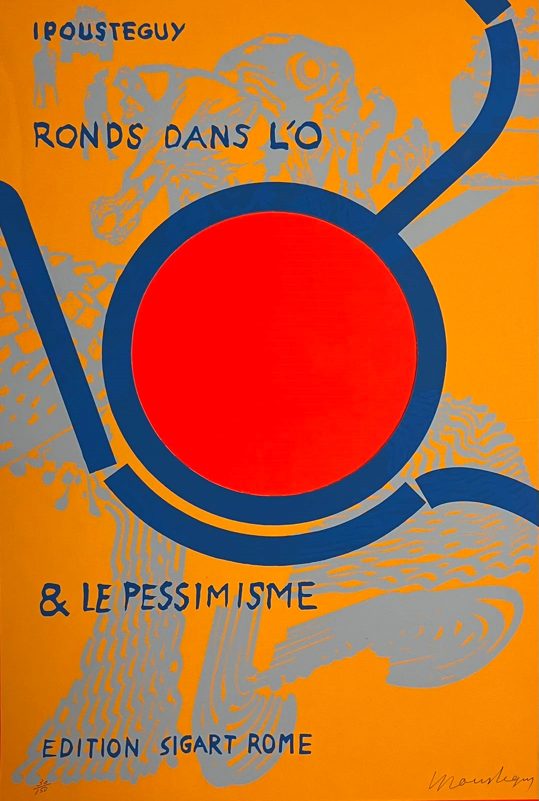 Jean Robert Ipoustéguy - Ronds Dans L'o & Pessimisme, le Livre Est un Ronde